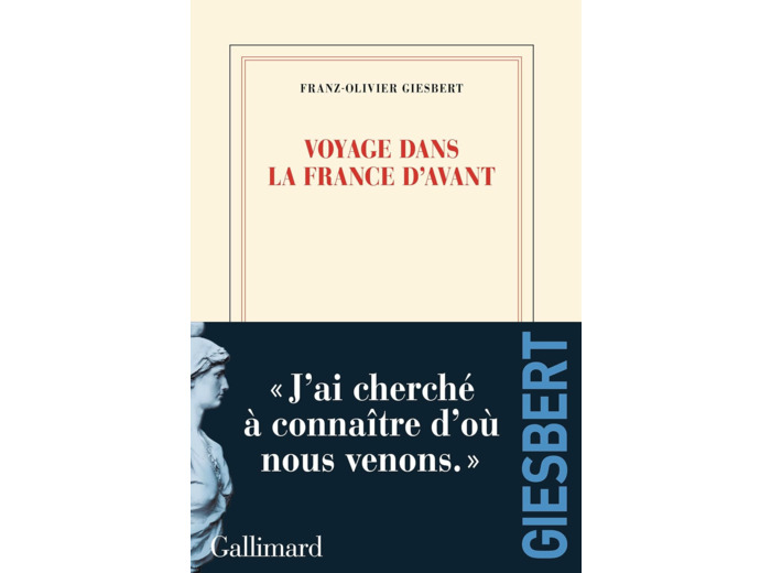 VOYAGE DANS LA FRANCE D'AVANT