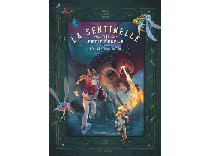 LA SENTINELLE DU PETIT PEUPLE - TOME 2 - LES LARMES DU DRAGON