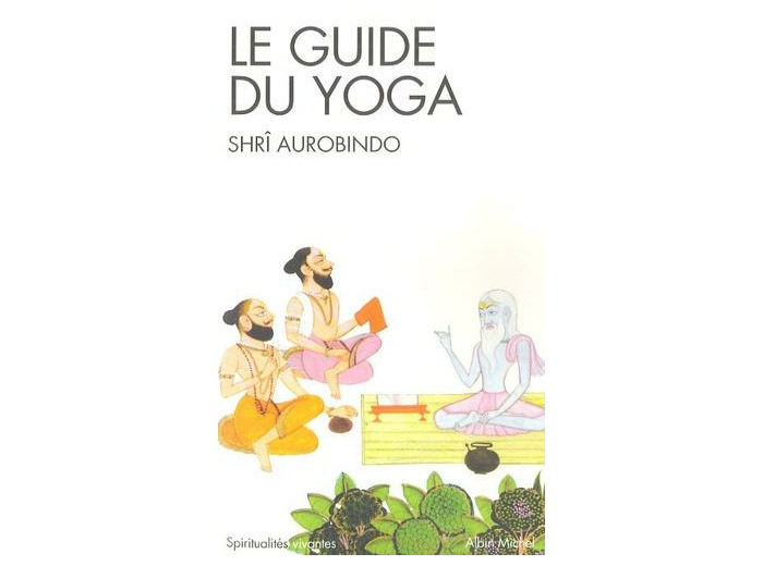 Le guide du yoga
