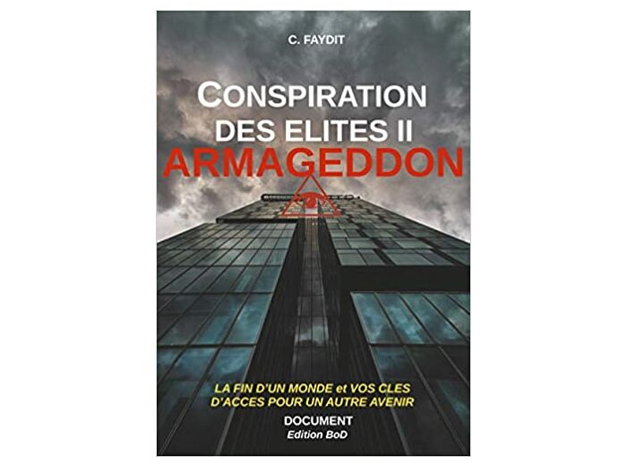 Conspiration des élites - Tome 2, Armageddon