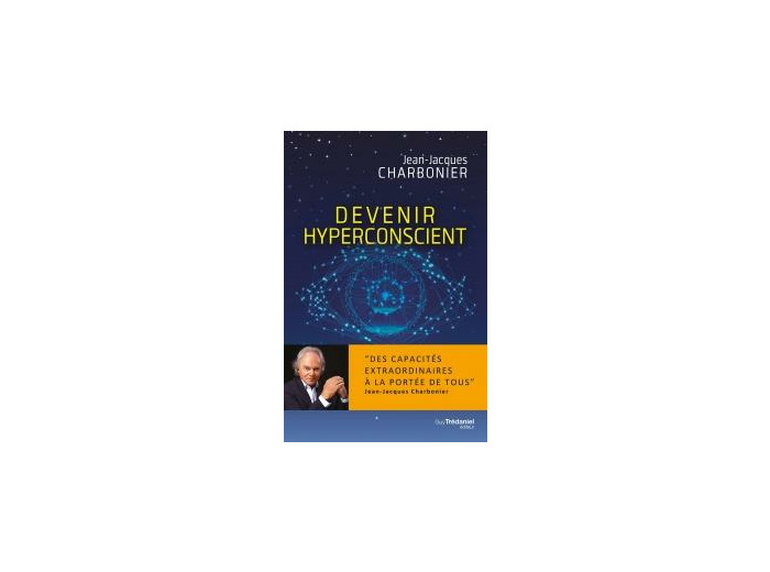 Devenir hyperconscient