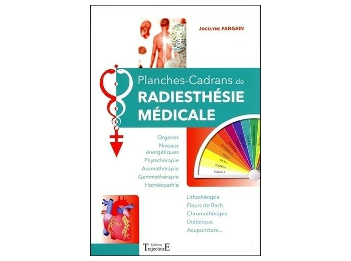 Planches-cadrans de radiesthésie médicale -