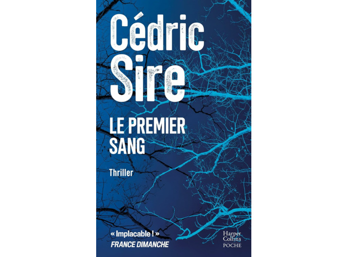 LE PREMIER SANG - PAR L'AUTEUR DE "VINDICTA" ET "LA SAIGNEE"
