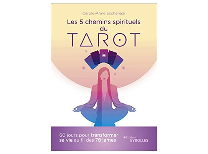 Les 5 chemins spirituels du tarot