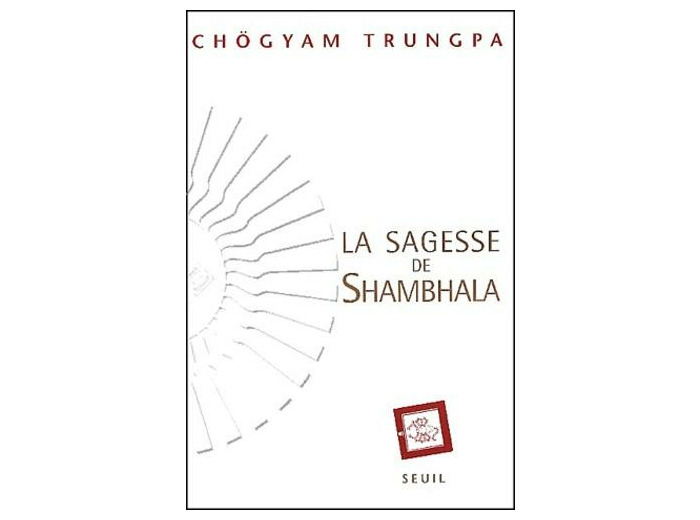 La sagesse de Shambhala