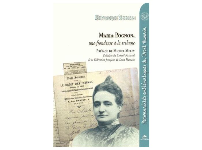 Maria Pognon - Une frondeuse à la tribune