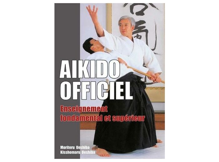 Aikido officiel - Enseignement fondamental et supérieur