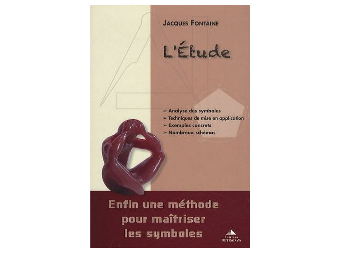 L'étude - Enfin une méthode pour maîtriser les symboles