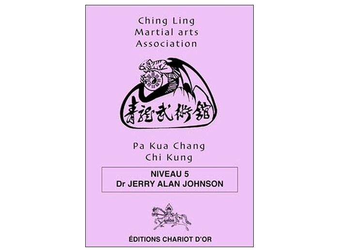 Pa Kua Chang Chi Kung - Niveau 5
