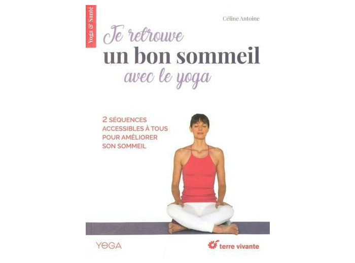 Je retrouve un bon sommeil avec le yoga