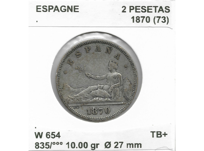 Espagne ( SPAIN ) 2 PESETAS 1870 (73) TB+ DEM