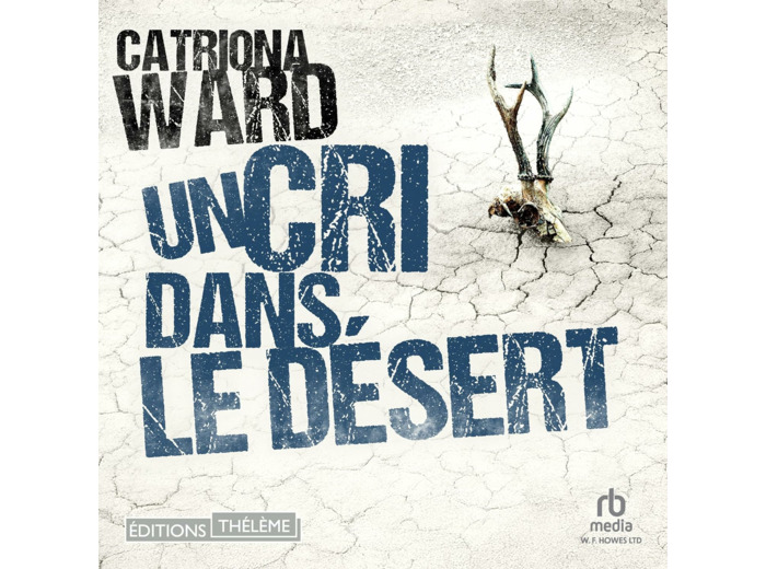 UN CRI DANS LE DESERT