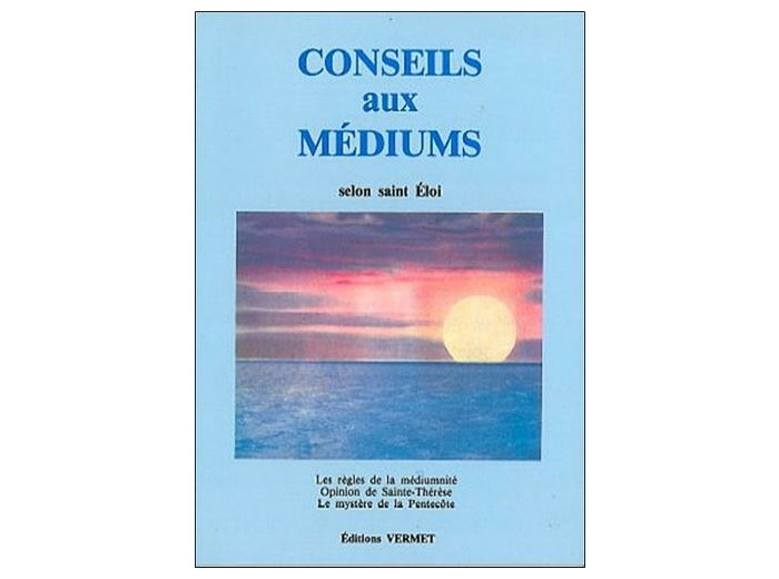 Conseils aux médiums