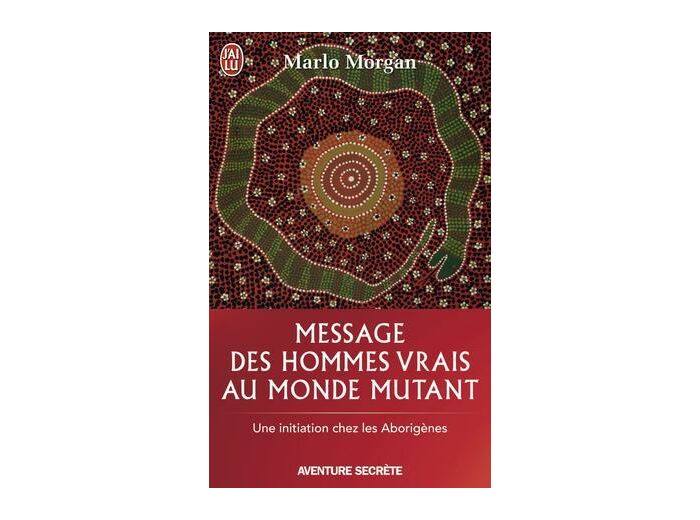 Message des hommes vrais au monde mutant