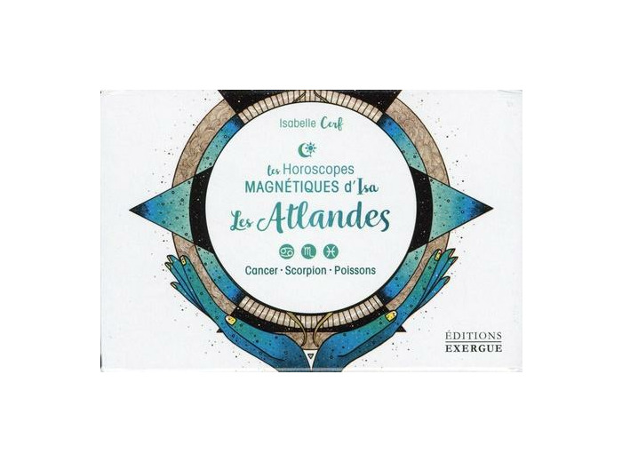 Les Atlandes - Cancer, scorpion, poissons