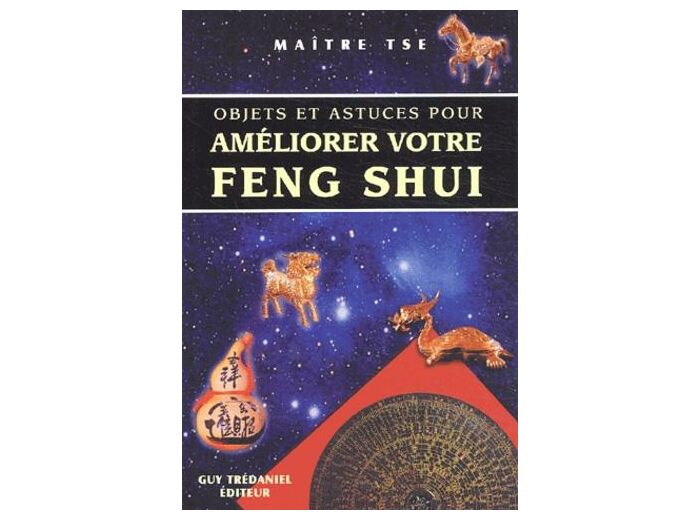 Objets et astuces pour améliorer votre feng shui