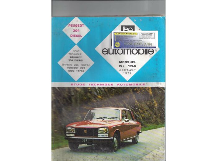 EXPERT AUTOMOBILE PEUGEOT 304 DIESEL N°134 JUILLET AOUT 1977