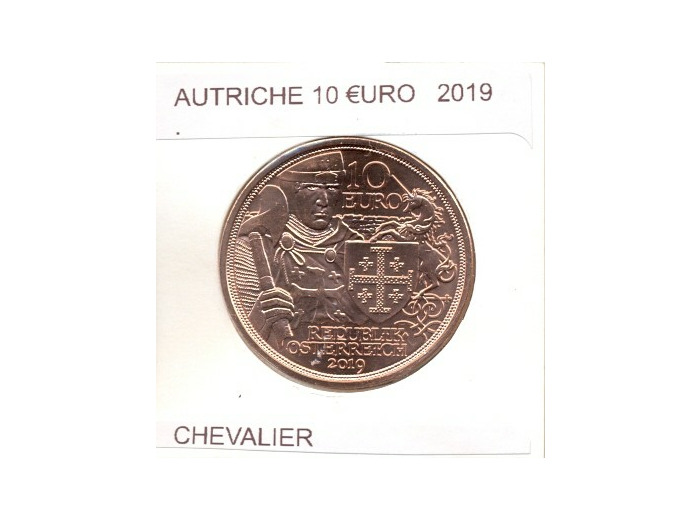 AUTRICHE 2019 10 EURO CHEVALIER SUP