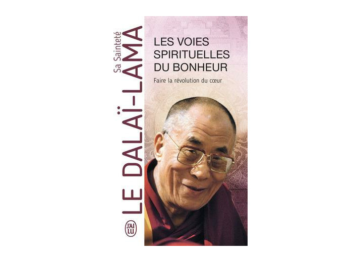 Les voies spirituelles du bonheur