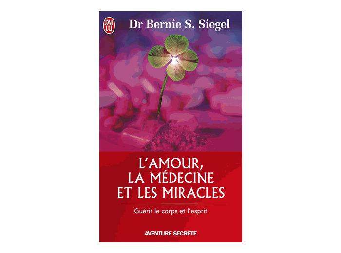 L'amour la médecine et les miracles