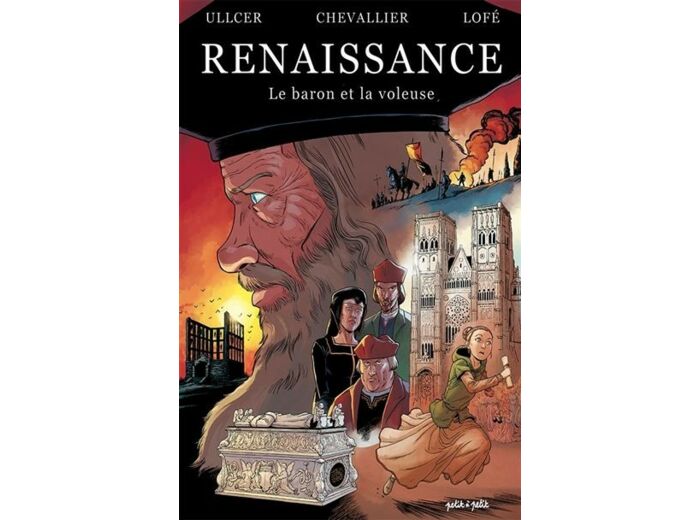 Renaissance, Le Baron et la voleuse