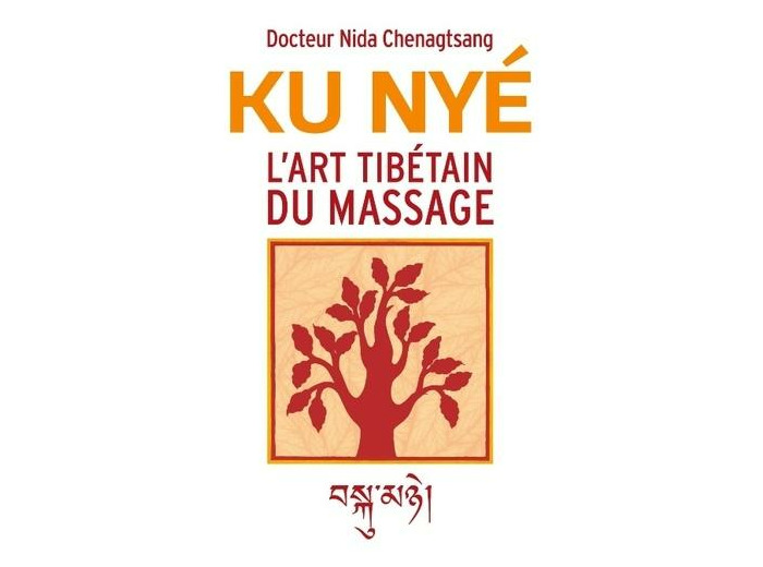 L'art tibétain du massage - Ku Nye -