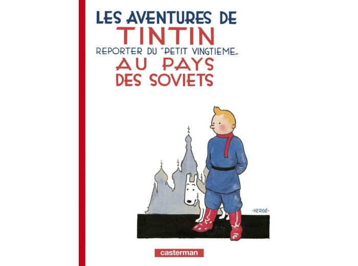 TINTIN - T01 - TINTIN AU PAYS DES SOVIETS