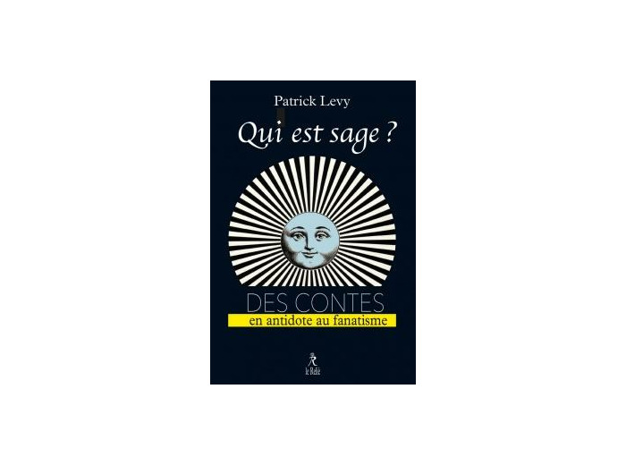 Qui est sage ?