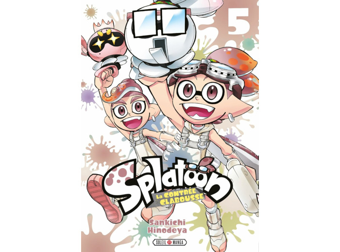 SPLATOON - LA CONTREE CLABOUSSE T05