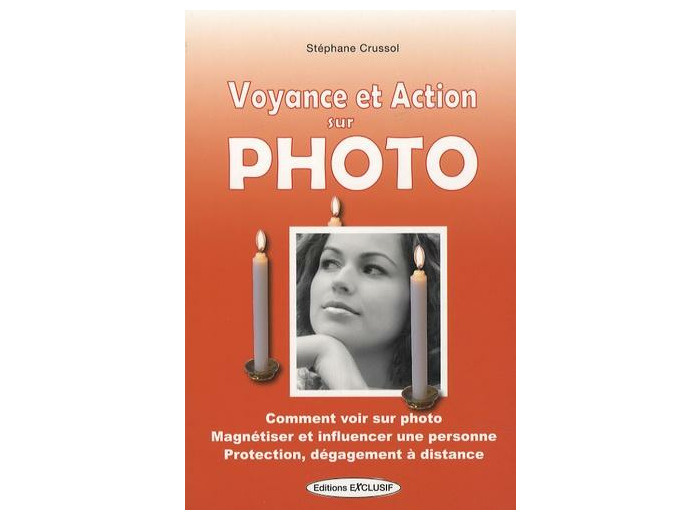 Voyance et action sur photo