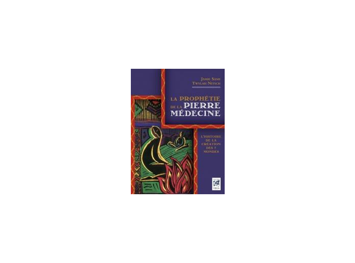 La prophétie de la Pierre Médecine