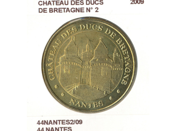 44 NANTES CHATEAU DES DUCS DE BRETAGNE Numero 2 2009 SUP-