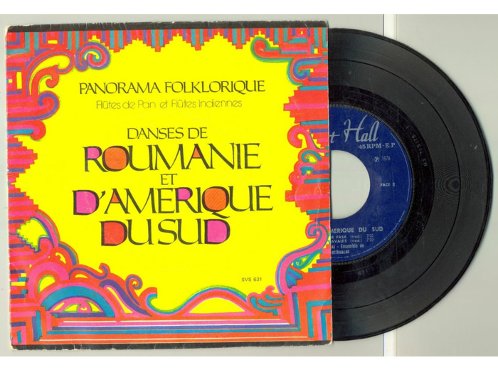 45 Tours PANORAMA FOLKLORIQUE "DANSES DE ROUMANIE" / "DANSE D'AMERIQUE DU SUD"