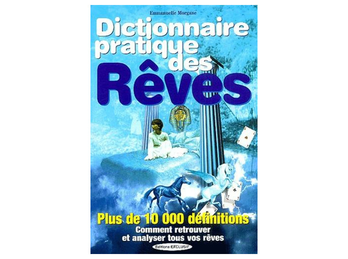 Dictionnaire pratique des rêves