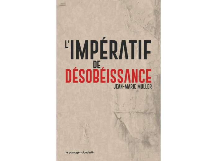 L'IMPERATIF DE DESOBEISSANCE