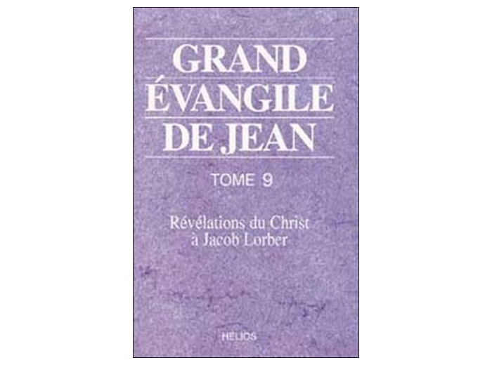 Grand Evangile de Jean tome 9