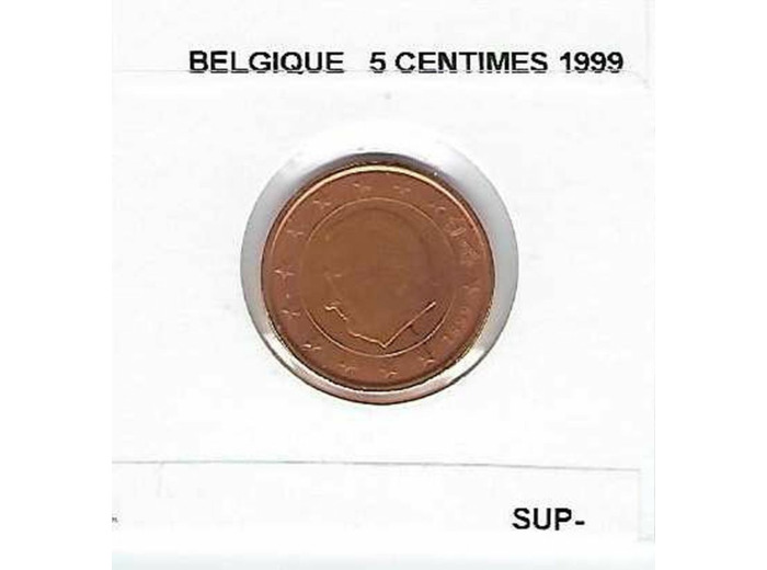 BELGIQUE 1999 5 CENTIMES SUP-