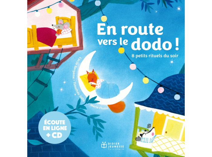 EN ROUTE VERS LE DODO ! - 8 PETITS PETITS RITUELS DU SOIR - LIVRE CD