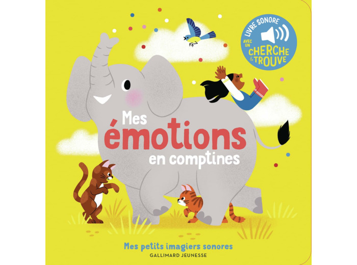 MES EMOTIONS EN COMPTINES - DES SONS A ECOUTER, DES IMAGES A REGARDER
