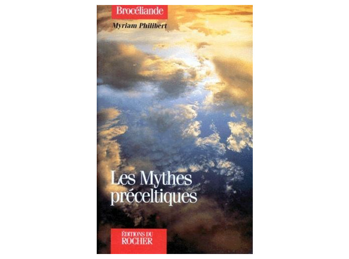 Les mythes préceltiques