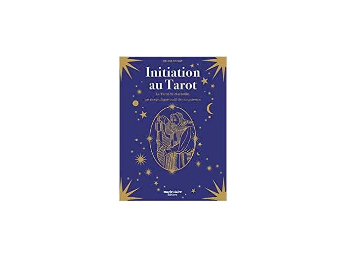 Initiation au Tarot Le Tarot de Marseille, un magnifique outil de conscience
