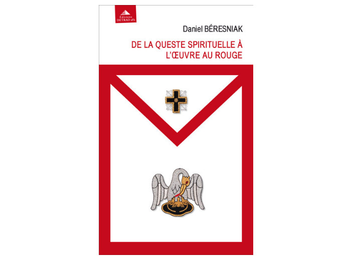 De la queste spirituelle à l'oeuvre au rouge