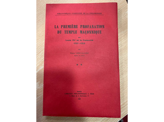 La première profanation du temple maçonnique