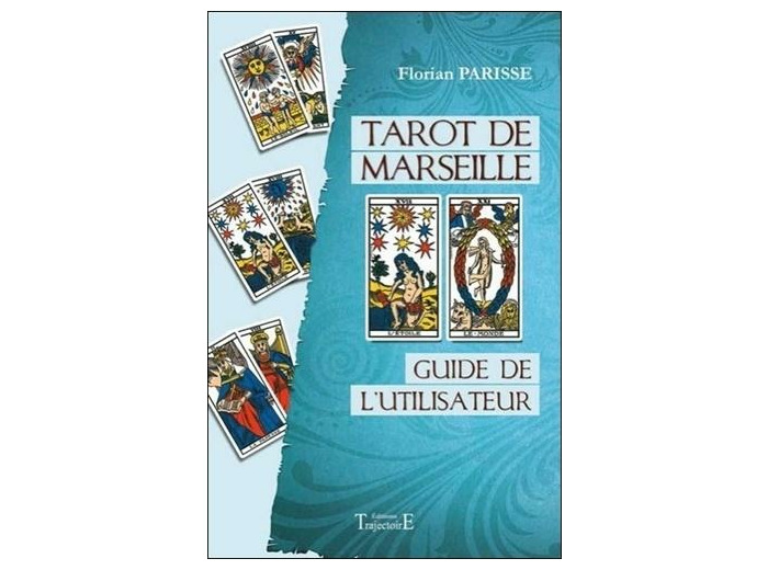 Tarot de Marseille - Guide de l'utilisateur