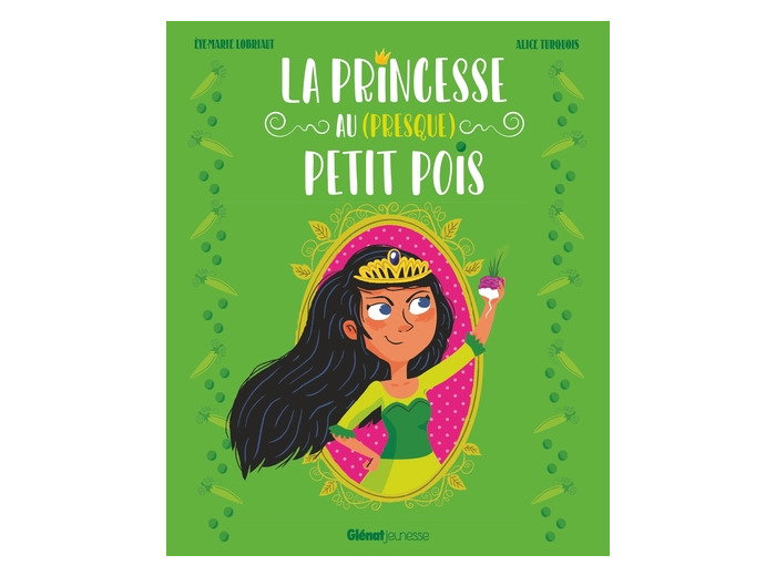 LA PRINCESSE AU (PRESQUE) PETIT POIS