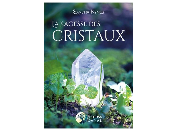 La sagesse des cristaux