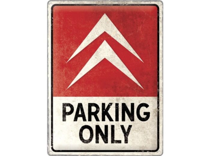 Plaque métal Citroën - Parking Only - 40x30 cm - Citroen