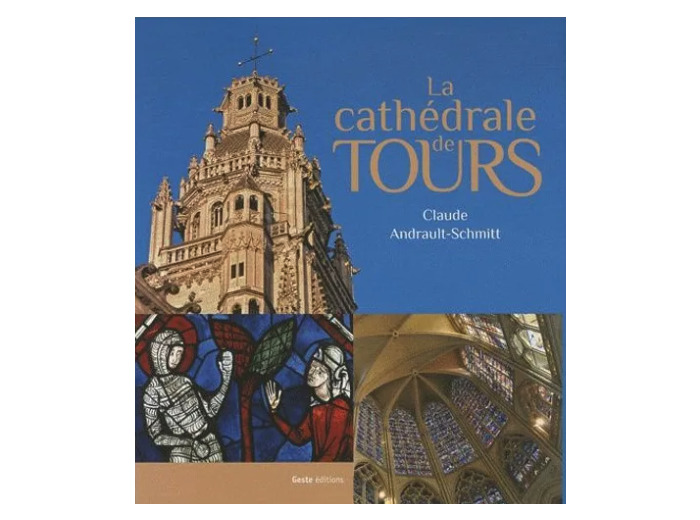 La cathédrale de Tours