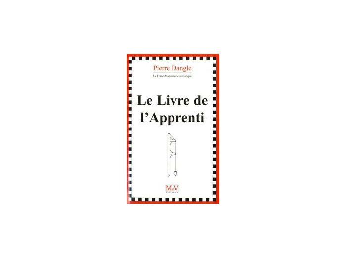 Pierre Dangle, Le livre de l'Apprenti