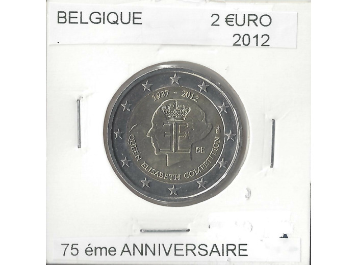 BELGIQUE 2012 2 EURO Commemorative 75eme ANNIVERSAIRE SUP